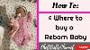 How To U0026 Where To Buy A Reborn Baby
